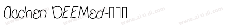 Aachen DEEMed字体转换